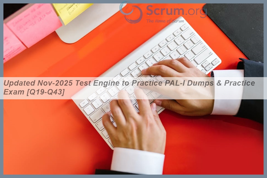Updated Nov-2025 Test Engine to Practice PAL-I Dumps & Practice Exam ...